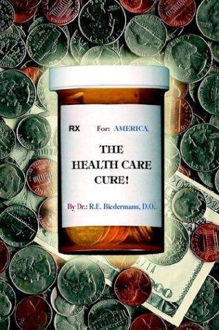 The Health Care Cure!