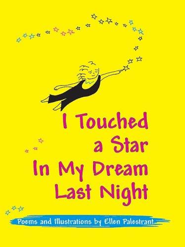 I Touched a Star in My Dream Last Night