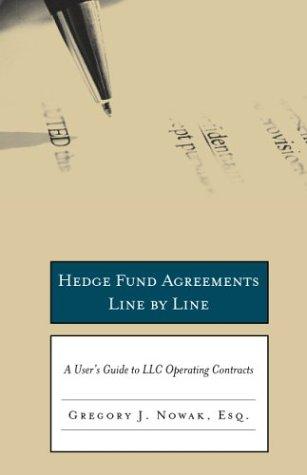 Hedge Fund Agreements Line by Line
