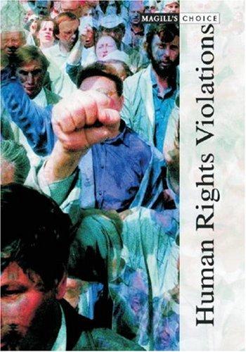 Human Rights Violations (Magill's Choice)