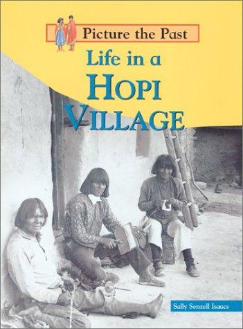 Life in a Hopi Village (Picture the Past)