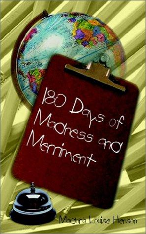 180 Days of Madness and Merriment