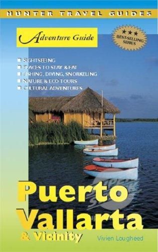 Adventure Guide Puerto Vallarta & Vicinity