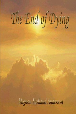The End of Dying