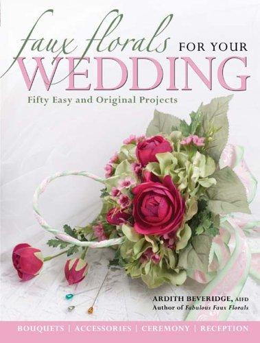 Faux Florals for Your Wedding