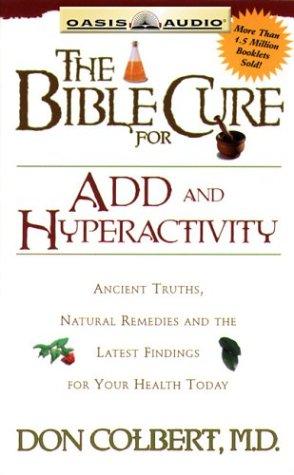 Bible Cure for Add and Hyperactivity