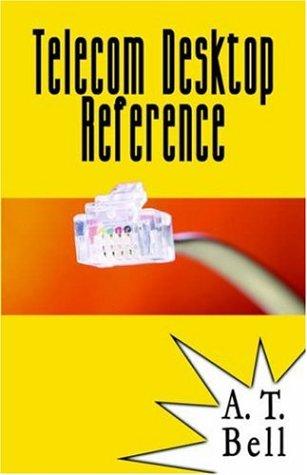 Telecom Desktop Reference