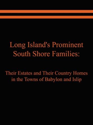 Long Island's prominent south shore families