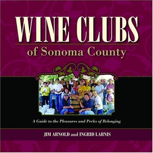 Wine clubs of Sonoma County