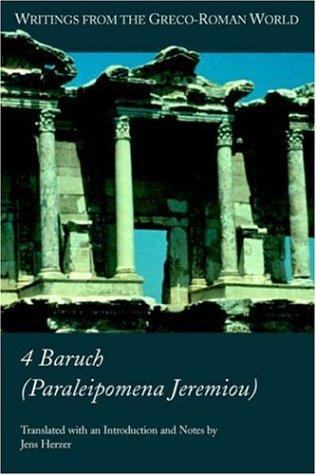 4 Baruch (Paraleipomena Jeremiou) (Writings from the Greco-Roman World) (Writings from the Greco-Roman World)