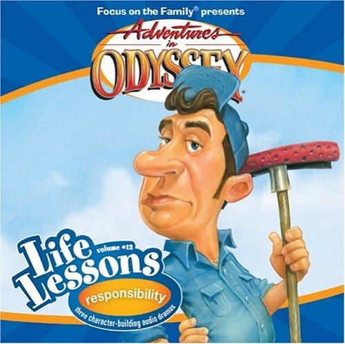 Life Lessons, Responsibility (Focus on the Family)