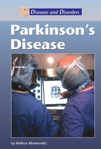 Diseases and Disorders - Parkinson's Disease (Diseases and Disorders)