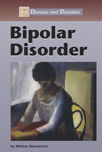 Diseases and Disorders - Bipolar Disorder (Diseases and Disorders)