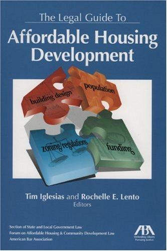 The Legal Guide to Affordable Housing Development