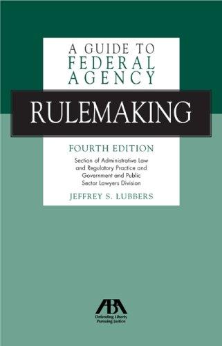A Guide to Federal Agency Rulemaking