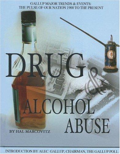 Drug & Alcohol Abuse (Gallup Major Trends and Events)