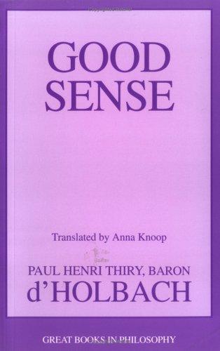 Good Sense (Great Books in Philosophy)