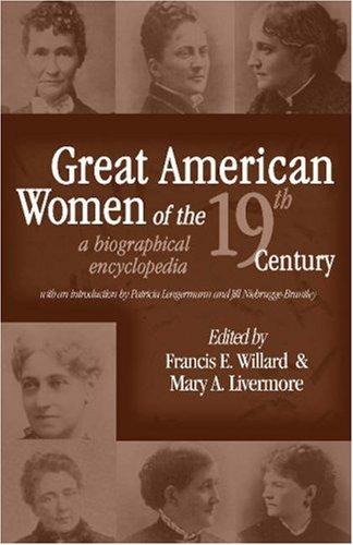 Great American women of the 19th century