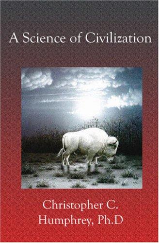 A Science of Civilization