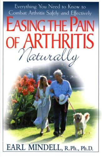 Easing The Pain Of Arthritis Naturally