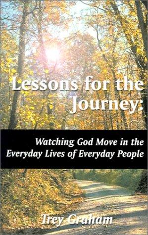 Lessons for the Journey
