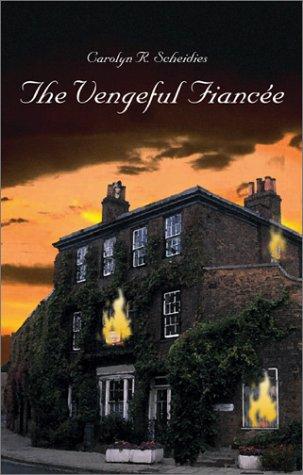 The Vengeful Fiancee