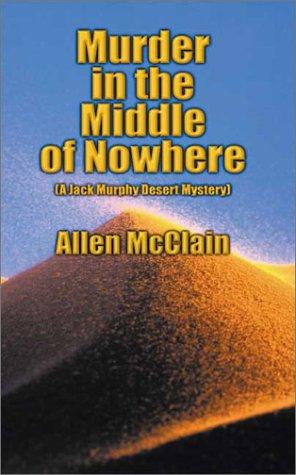 Murder in the Middle of Nowhere