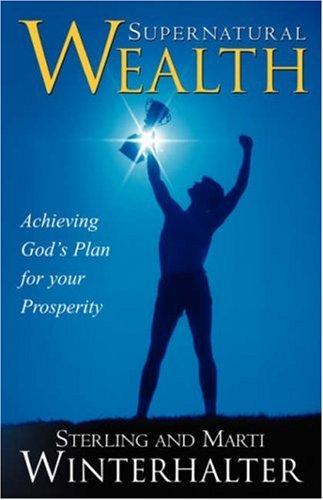 Supernatural Wealth