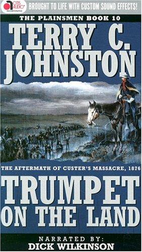 Trumpet on the Land (The Plainsmen, 10)