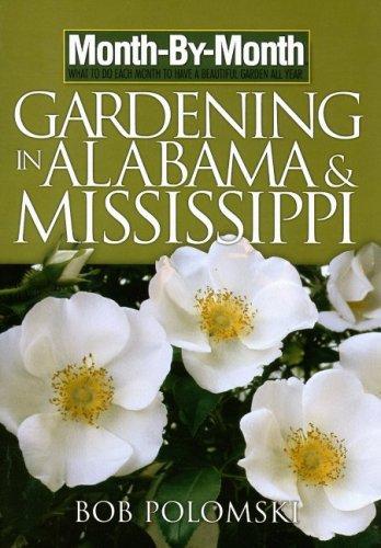 Month-by-Month Gardening in Alabama & Mississippi