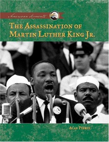 The assassination of Martin Luther King, Jr