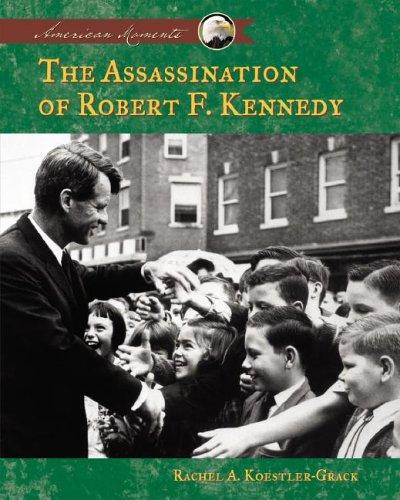 The assassination of Robert F. Kennedy