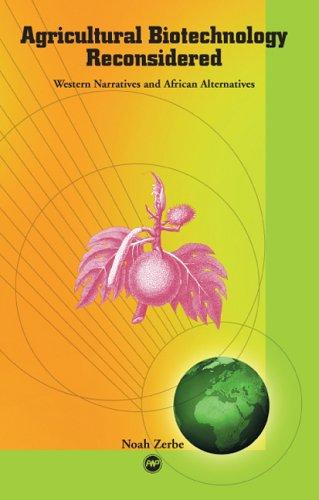 Agricultural biotechnology reconsidered