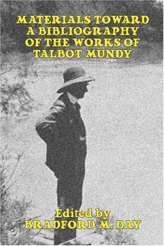Materials Toward A Bibliography of the Works of Talbot Mundy