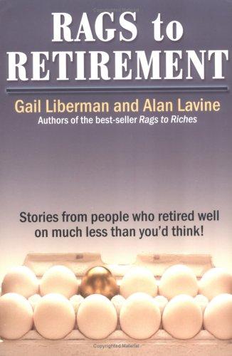 Rags to retirement