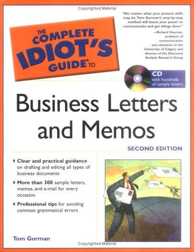 The Complete Idiot's Guide to Business Letters and Memos