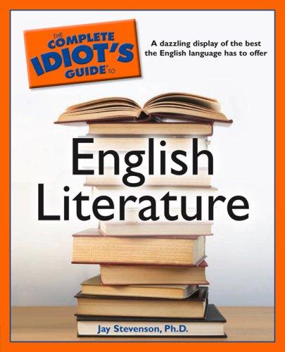 The complete idiot's guide to English literature