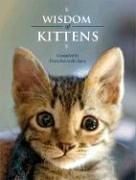 Wisdom of Kittens (The Wisdom of Animals)