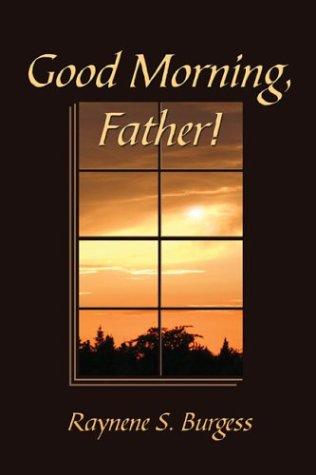 Good Morning, Father