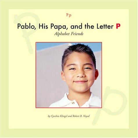 Pablo, his papa, and the letter P