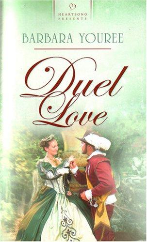 Duel Love (Heartsong Presents #668)