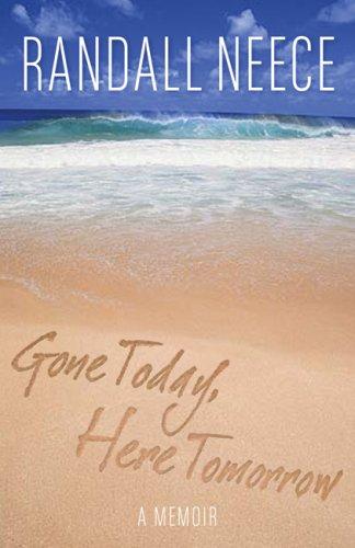 Gone Today, Here Tomorrow