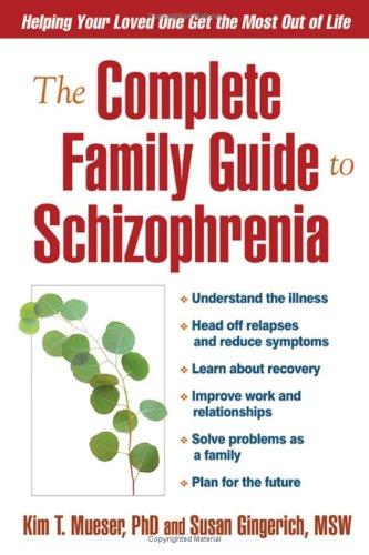 The complete family guide to schizophrenia