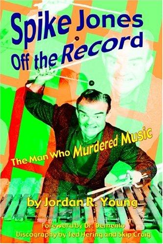 Spike Jones Off the Record