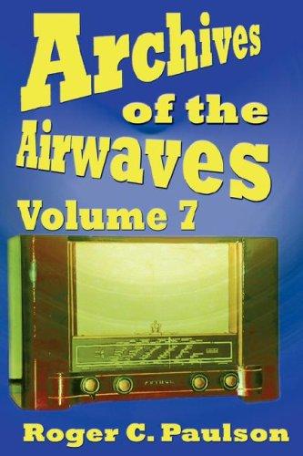 Archives of the Airwaves Vol. 7