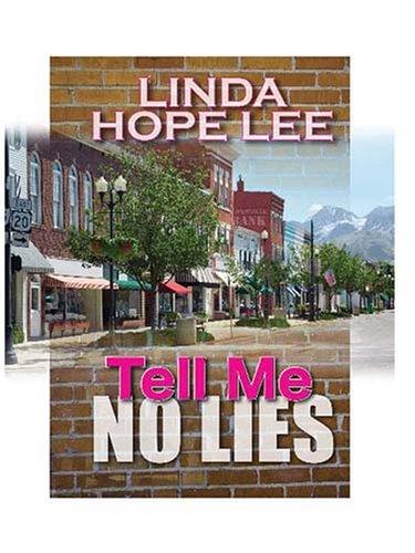 Tell me no lies