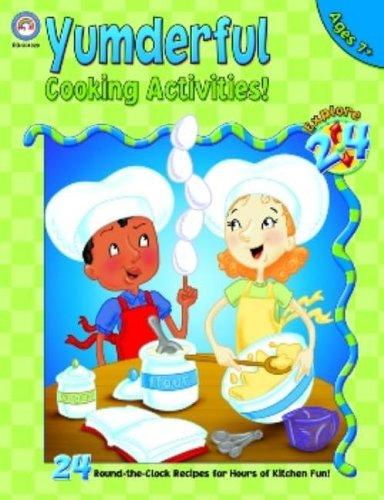 Yumderful Cooking Activities (Explore 24)