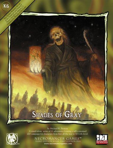 Shades of Gray : Necromancer Games