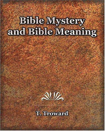 Bible Mystery and Bible Meaning (1913) (Edinburgh Lecture)
