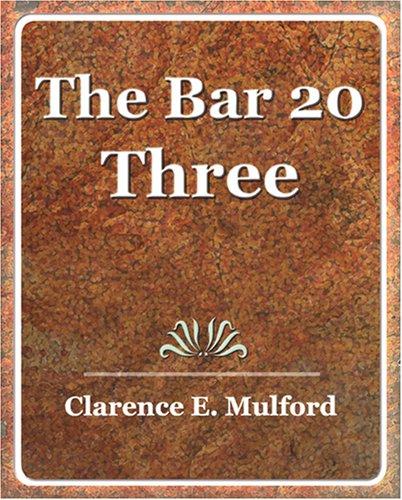 The Bar 20 Three